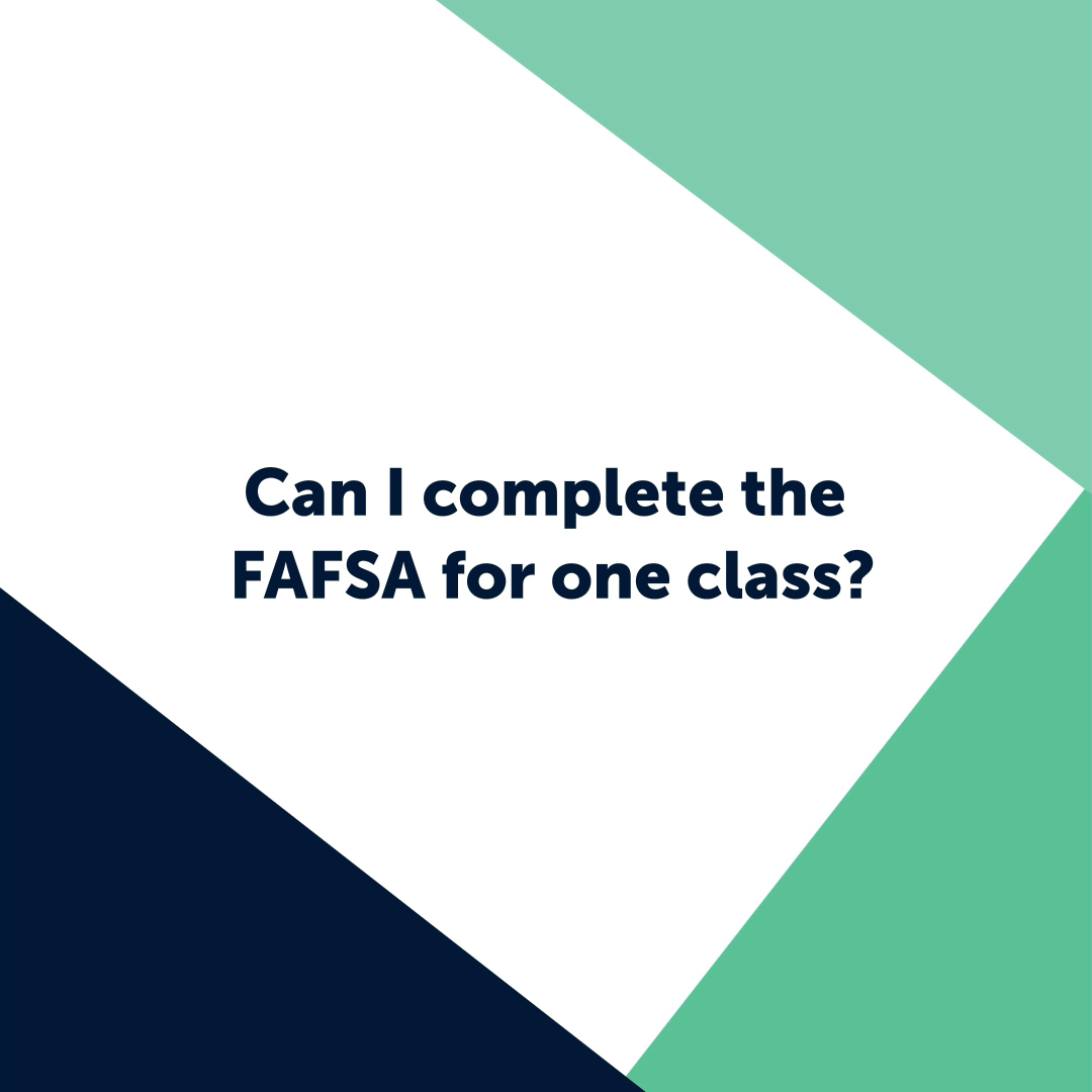 Can I complete the FAFSA for one class-instagram-post